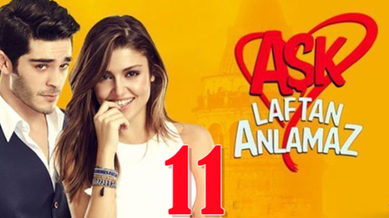 Aşk Laftan Anlamaz ปี1 EP11