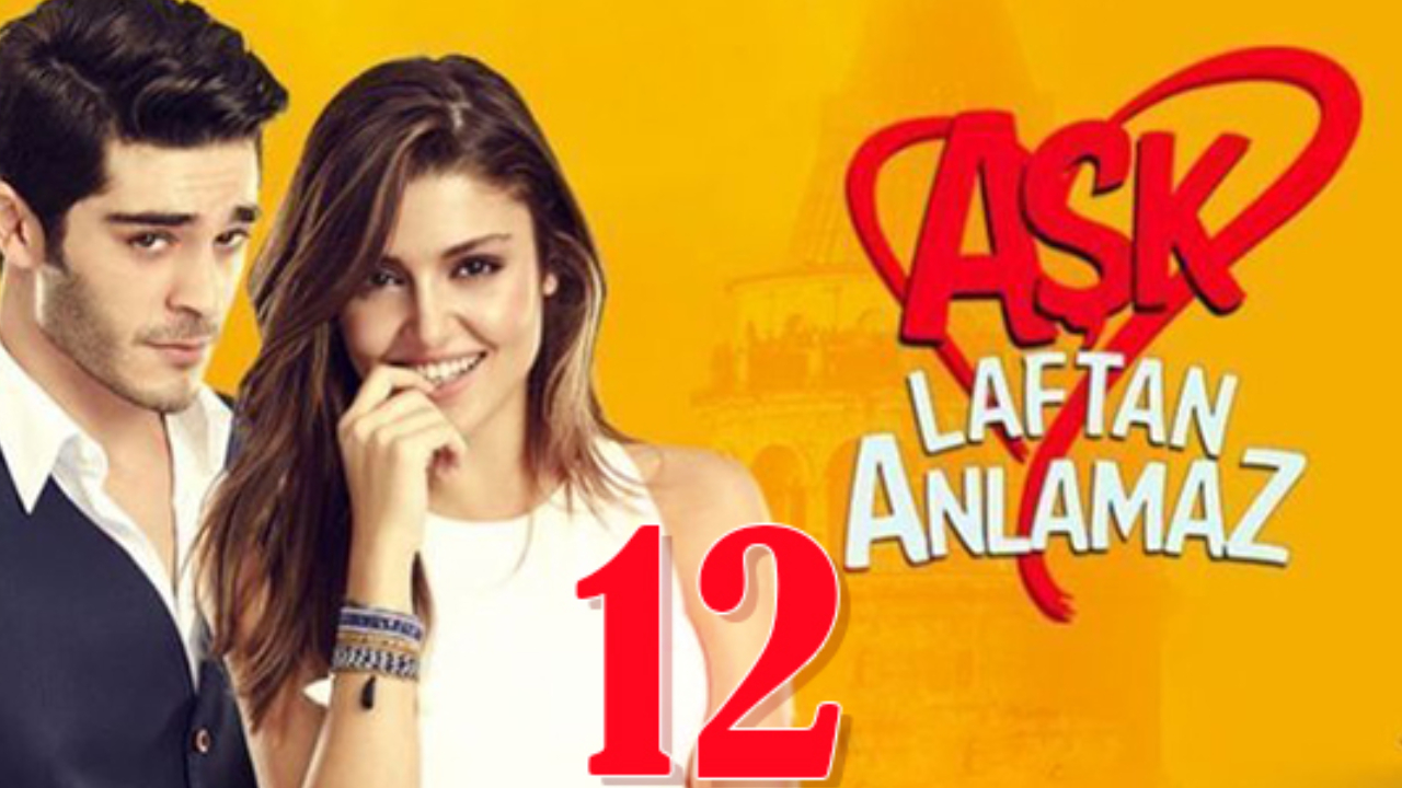 Aşk Laftan Anlamaz ปี1 EP12