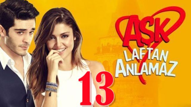 Aşk Laftan Anlamaz ปี1 EP13