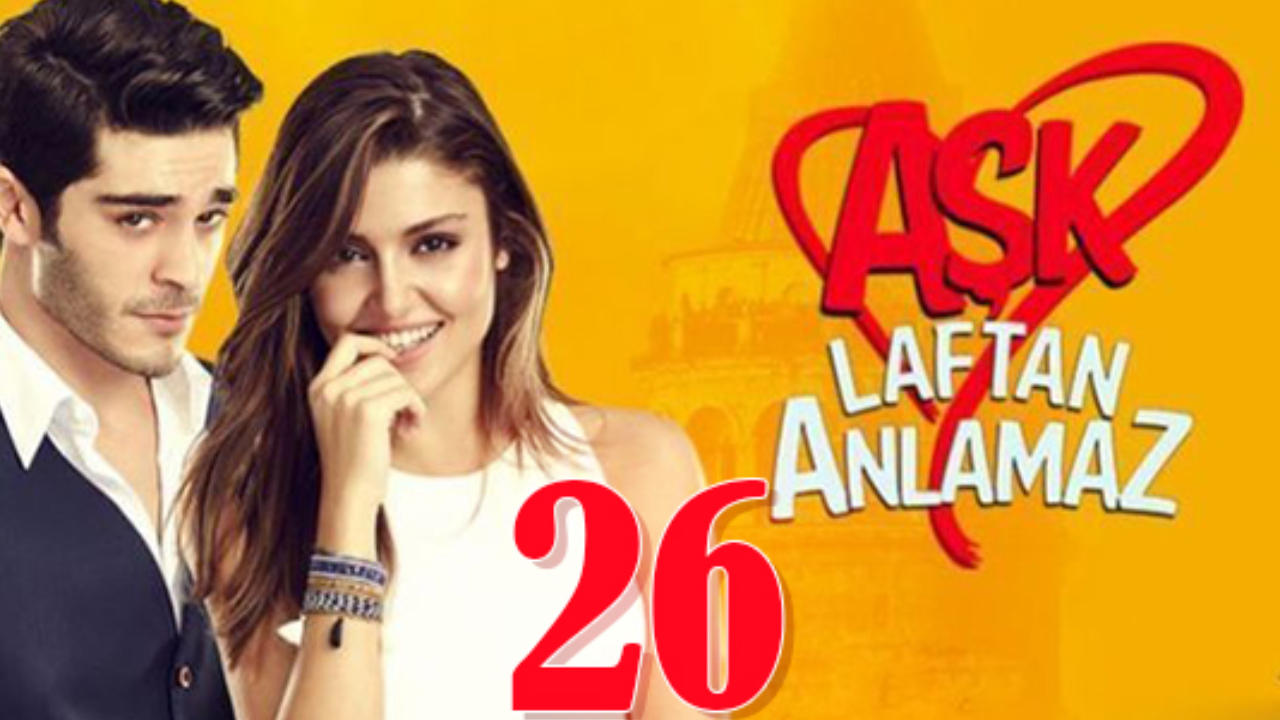 Aşk Laftan Anlamaz ปี1 EP26