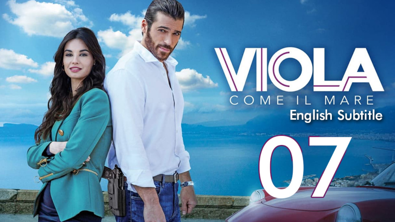 Viola come il mare EP 07 English Subtitle